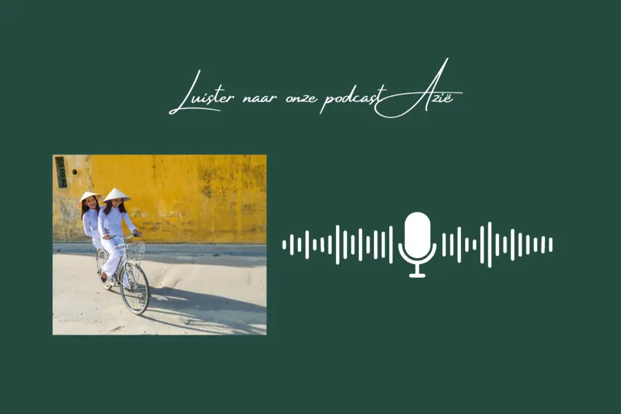 Podcast Avila Reizen Azië
