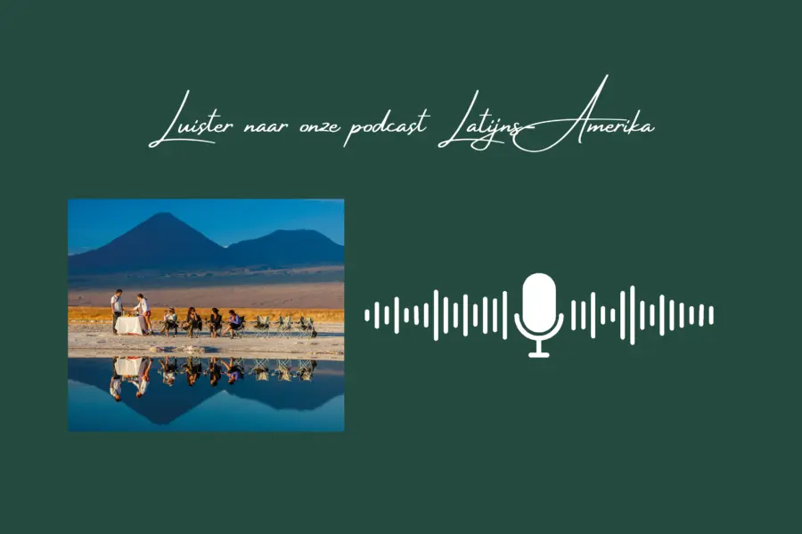 Podcast Avila Reizen Latijns Amerika